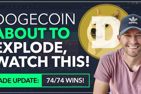 DOGECOIN - ABOUT TO EXPLODE, WATCH THIS! [WE'RE 74/74 WINS] - DogeCoin Market News Now