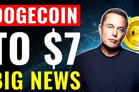 Dogecoin To $7! | Ceo Says It Is Going To Happen! - DogeCoin Market News Now