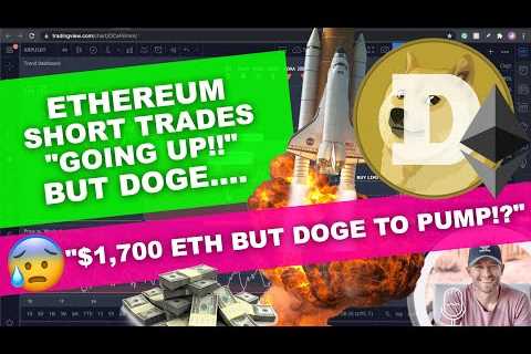 ETHEREUM - SHORT TRADES "GOING UP!!" BUT...[DOGECOIN TO PUMP?] - DogeCoin Market News Now