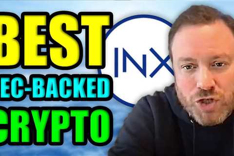 SEC-Backed Cryptocurrency Will Explode in 2022 | INX Limited: Digital Asset Platform