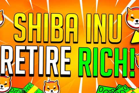 SHIBA INU YOU WILL RETIRE RICH.... - NEW TOKEN SHIBA - FAME Coin - Shiba Inu Market News