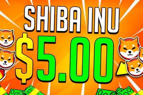 THIS BOMBSHELL WILL BRING SHIBA INU TO $5….