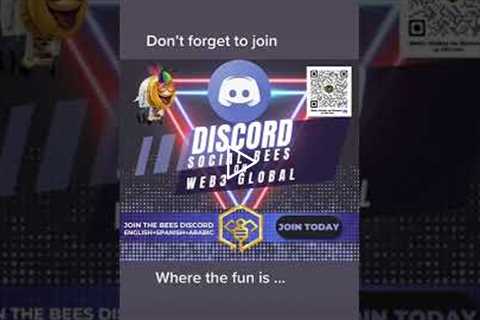 Don't Forget To Join The Discord Social Bees On Web Global
