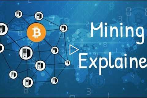 Bitcoin and cryptocurrency mining explained