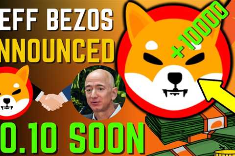 SHIBA INU COIN NEWS TODAY - JEFF BEZOS ANNOUNCED SHIBA WILL HIT $0.10! - PRICE PREDICTION UPDATED - ..