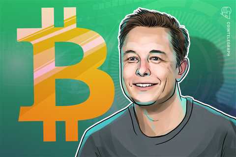 Elon Musk says BTC ''will make it'' — 5 things to know in Bitcoin this week