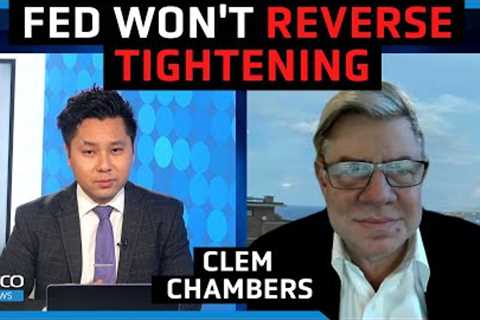 Fed won''t reverse tightening, what this means for stocks, Bitcoin - Clem Chambers