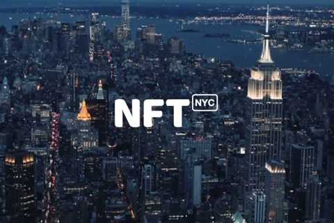 NFT NYC 2023 – Everything You Need to Know!