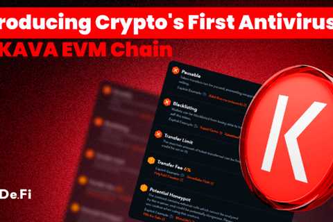 Introducing Crypto’s First Antivirus on KAVA EVM Chain