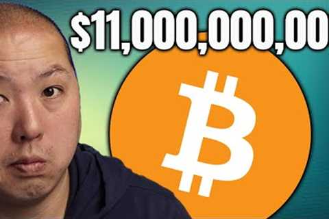 $11,000,000,000 Injected Into Bitcoin...MORE Coming