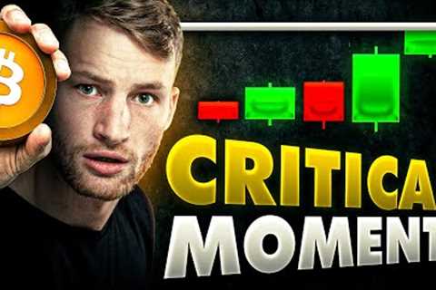 CRITICAL Moment For Crypto Right Now! [Watch This First]