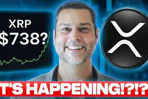 BREAKING NEWS!!!! IT'S HAPPENING RIGHT NOW!!! MAJOR XRP BOMBSHELL ($738 PRICE???)