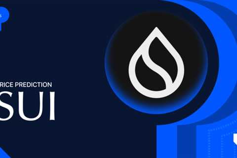SUI Price Prediction in 2025, 2026 – 2030 and Beyond